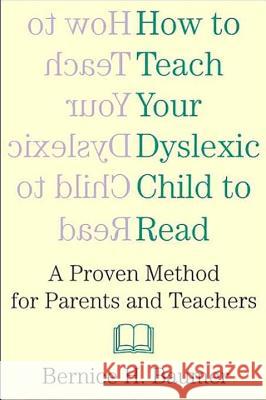 How to Teach Your Dyslexic Chi Bernice H Baumer, B H Baumer 9780806519814 Kensington Publishing