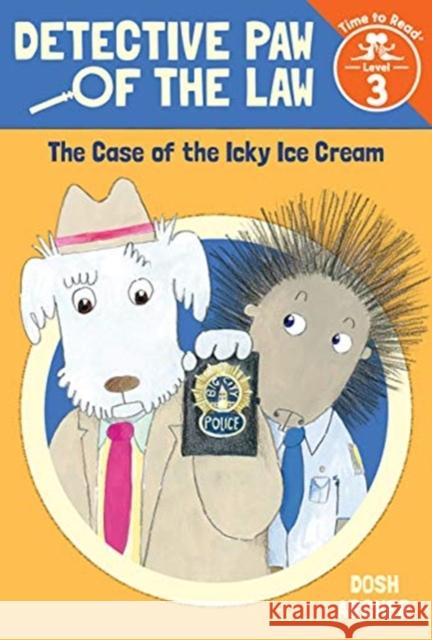 CASE OF THE ICKY ICE CREAM Dosh Archer Dosh Archer 9780807515846 GLOBAL PUBLISHER SERVICES