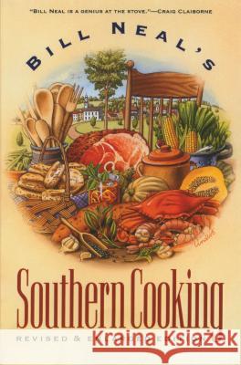 Bill Neal's Southern Cooking Bill Neal 9780807842553 University of North Carolina Press