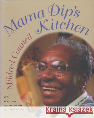 Mama Dip's Kitchen Mildred Council 9780807847909 University of North Carolina Press