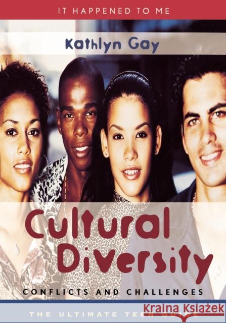 Cultural Diversity: Conflicts and Challenges Gay, Kathlyn 9780810848054 Scarecrow Press