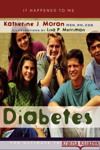 Diabetes: The Ultimate Teen Guide Moran 9780810848061 Scarecrow Press