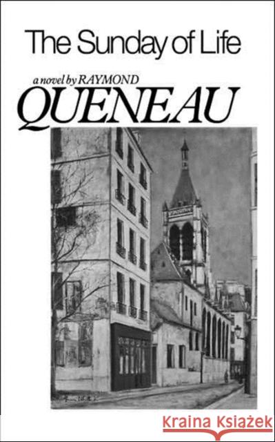 The Sunday of Life Raymond Queneau 9780811206464 New Directions Publishing Corporation