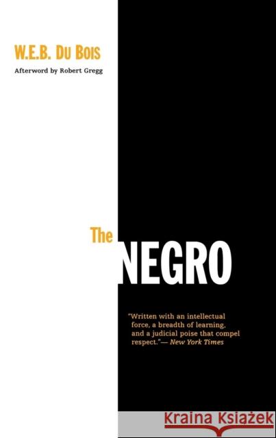 The Negro W. E. B. D Robert Gregg 9780812217759 University of Pennsylvania Press
