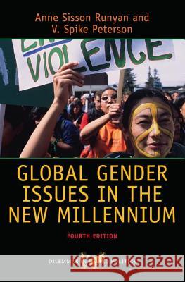 Global Gender Issues in the New Millennium Anne Sisson Runyan V. Spike Peterson 9780813349169 Westview Press