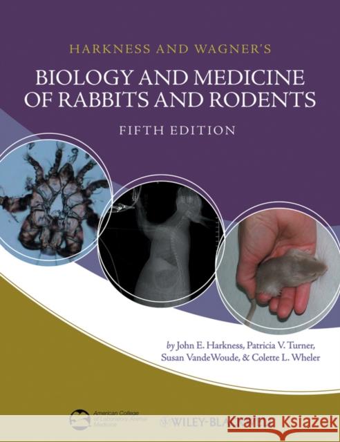 Biology Medicine Rabbits Roden Harkness, John E. 9780813815312 Wiley-Blackwell