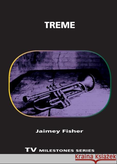 Treme Jaimey Fisher 9780814341513 Wayne State University Press