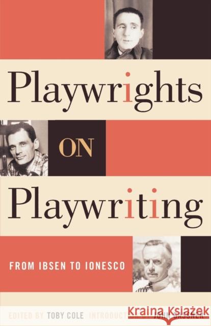 Playwrights on Playwriting: From Ibsen to Ionesco Toby Cole John Gassner 9780815411413 Cooper Square Publishers