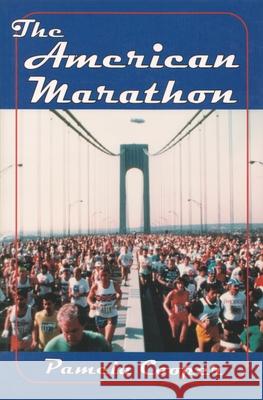 The American Marathon Pamela Cooper 9780815605737 Syracuse University Press