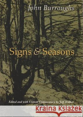 Signs & Seasons Burroughs, John 9780815608752 Syracuse University Press