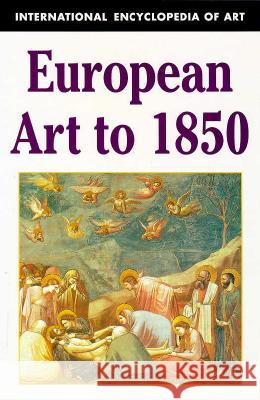 European Art to 1850  9780816033331 Facts On File Inc