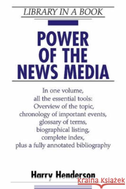 Power of the News Media Harry Henderson 9780816047680 Facts on File