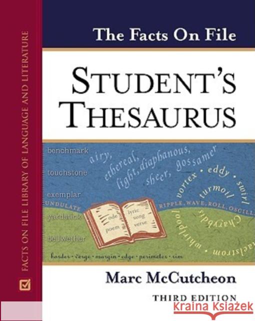 Student's Thesaurus McCutcheon, Marc 9780816060382 Facts on File