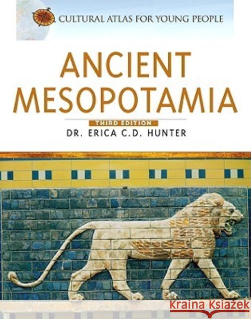 Ancient Mesopotamia Erica C. D. Hunter 9780816068241 Chelsea House Publications