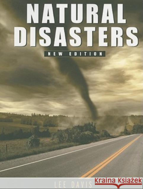 Natural Disasters  9780816070015 Checkmark Books