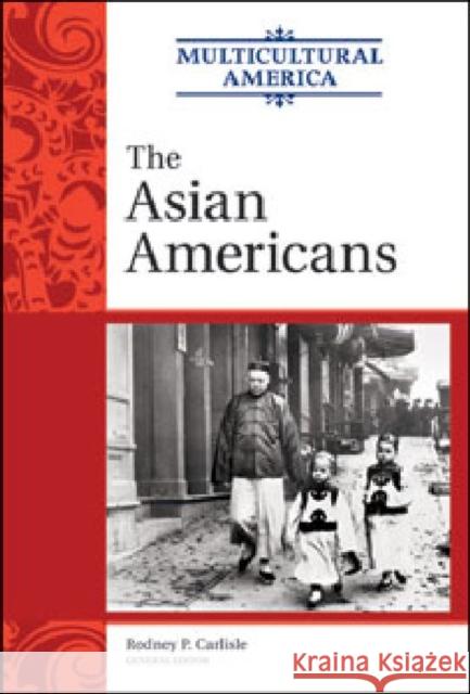 The Asian Americans Golson Books 9780816078141 Facts on File