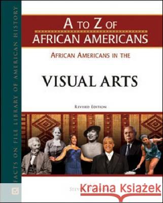 African Americans in the Visual Arts Steven Otfinoski 9780816078400 Facts on File