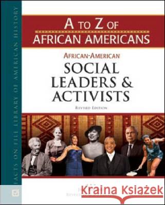 African-American Social Leaders and Activists Revised By G. S. Prentzas Jac 9780816080922 Facts on File