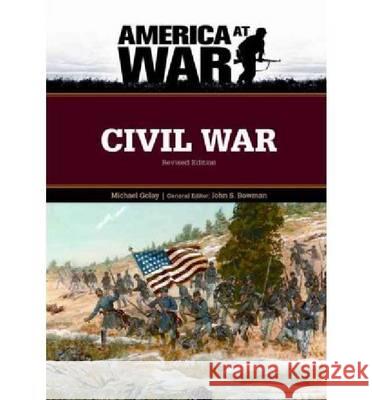 Civil War : Revised Edition Michael Golay General Editor John S Bowm 9780816081905 Chelsea House Publications