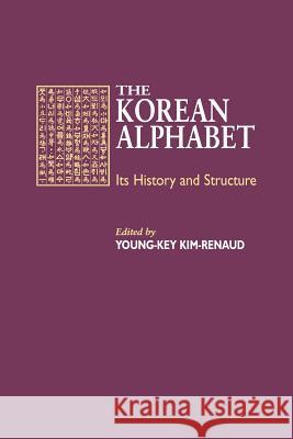 Kim-Renaud: The Korean Alpha Paper Kim-Renaud, Young-Key 9780824817237 University of Hawaii Press