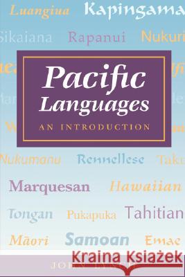 Lynch: Pacific Languages: An Intro Lynch, John 9780824818982 University of Hawaii Press