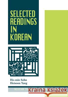 Selected Readings in Korean Ho-Min Sohn Heisoon Yang 9780824826918 University of Hawaii Press