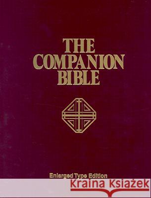 Companion Bible-KJV E. W. Bullinger 9780825420993 Kregel Publications