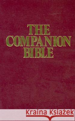 Companion Bible-KJV E. W. Bullinger 9780825422034 Kregel Publications