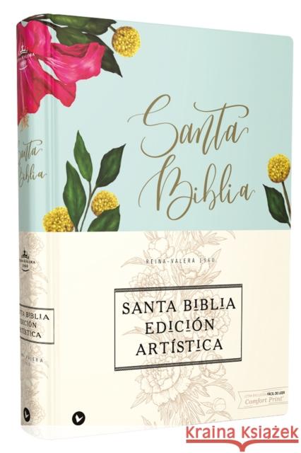 Reina Valera 1960 Santa Biblia Edición Artística, Tapa Dura/Tela, Floral, Canto Con Diseño, Letra Roja Vida 9780829770599 Vida Publishers