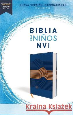 Biblia Para Niños Nvi, Texto Revisado 2022, Leathersoft, Azul, Comfort Print Nueva Versión Internacional 9780829772548 Vida Publishers