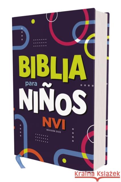 Biblia Para Niños Nvi, Texto Revisado 2022, Tapa Dura, Comfort Print Nueva Versión Internacional 9780829772562 Vida Publishers