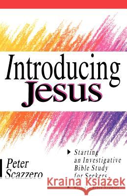 Introducing Jesus Peter Scazzero 9780830811748 InterVarsity Press