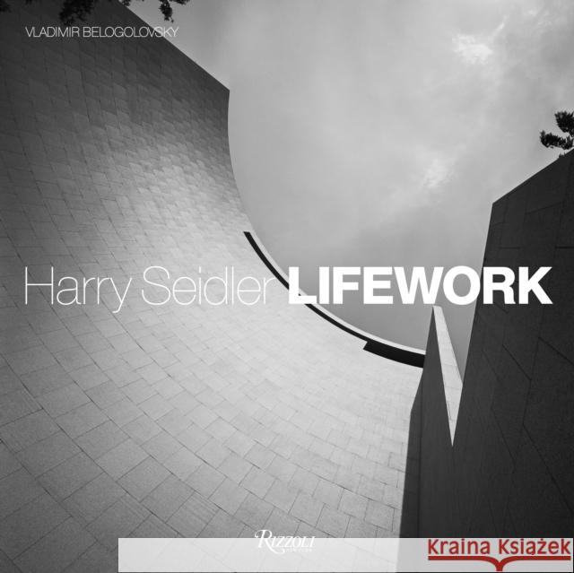 Harry Seidler Lifework Belogolovsky, Vladimir 9780847842285 Rizzoli International Publications