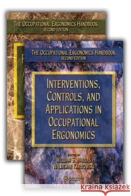 The Occupational Ergonomics Handbook, Second Edition, Two Volume Set William S. Marras Waldemar Karwowski Marras S. Marras 9780849319396 CRC Press
