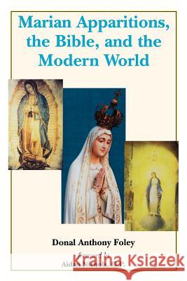 Marian Apparitions Foley, Donal Anthony 9780852443132 Gracewing