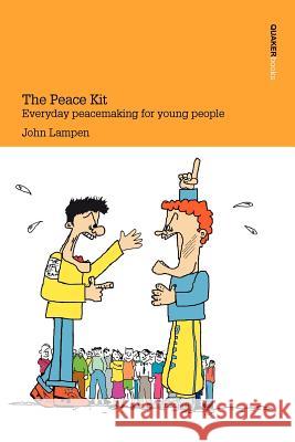 The Peace Kit Lampen, John 9780852453728 Quaker Books