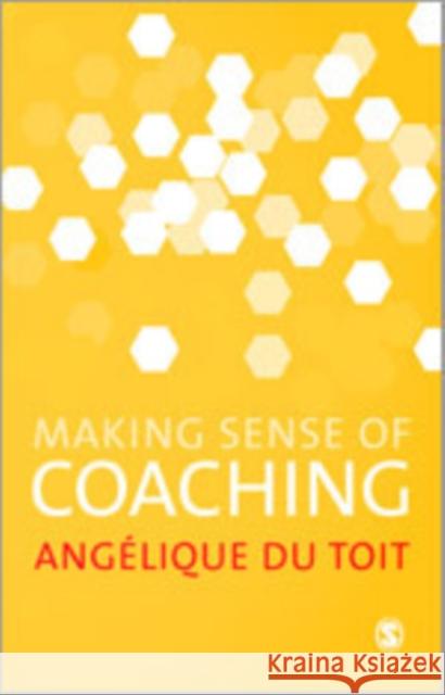 Making Sense of Coaching Angelique D 9780857025609 Sage Publications (CA)