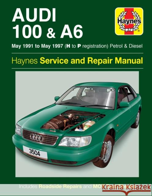 Audi 100 & A6 Petrol & Diesel (May 91 - May 97) Haynes Repair Manual Haynes Publishing 9780857337481 HAYNES MANUALS