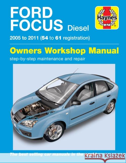 Ford Focus Diesel (05 - 11) 54 to 61 Haynes Repair Manual Haynes Publishing 9780857339096 