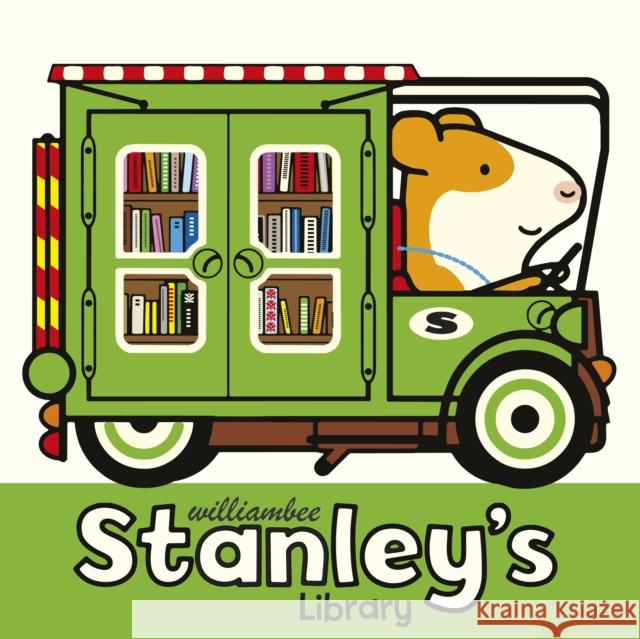 Stanley's Library William Bee 9780857551191 Penguin Random House Children's UK
