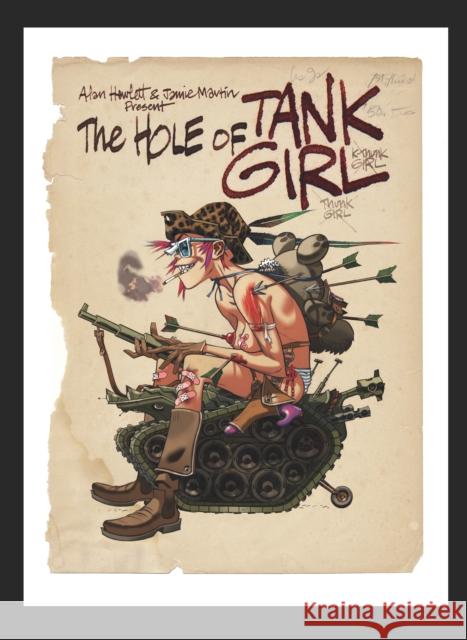 The Hole of Tank Girl Alan Martin 9780857687449 Titan Books Ltd