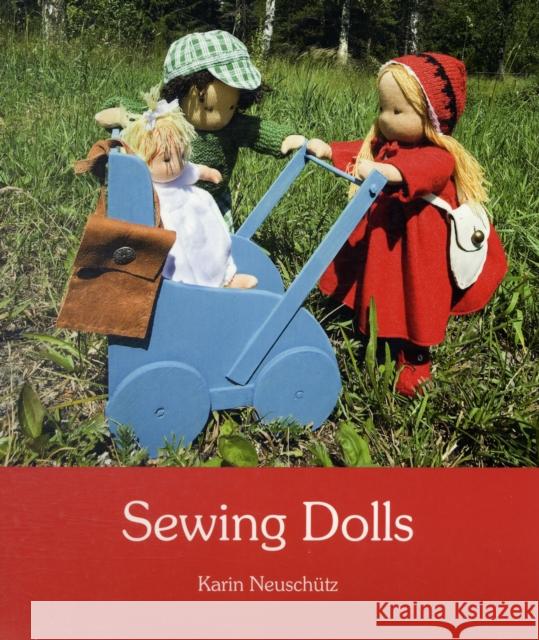 Sewing Dolls Karin Neuschütz 9780863157196 Floris Books