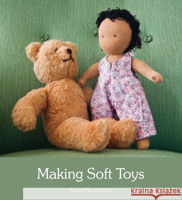 Making Soft Toys Karin Neuschutz 9780863159084 Floris Books