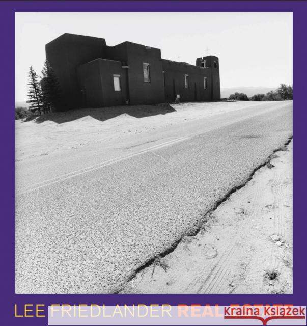 Lee Friedlander: Real Estate  9780871300959 Eakins Press,N.Y.