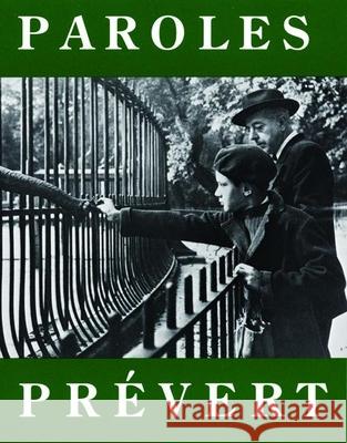 Paroles: Selected Poems Prévert, Jacques 9780872860421 City Lights Books