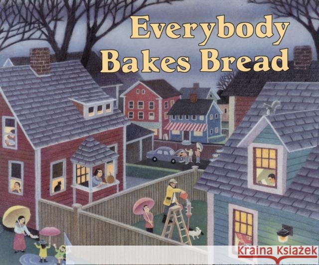 Everybody Bakes Bread Norah Dooley Peter J. Thornton 9780876148952 Carolrhoda Books