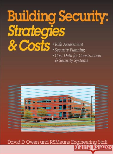 Building Security: Strategies & Costs Rsmeans Engineering 9780876296981 R.S. Means Company