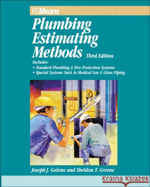 Rsmeans Plumbing Estimating Methods Galeno, Joseph J. 9780876297049 R.S. Means Company