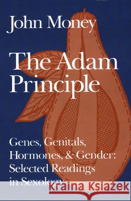 Adam Principle Money, John 9780879758042 Prometheus Books
