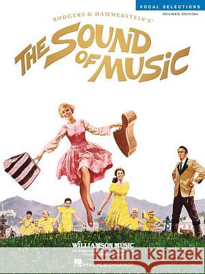 The Sound of Music: Vocal Selections  9780881881141 Hal Leonard Corporation